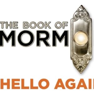 Review: THE BOOK OF MORMON Returns To Sydney Even Better Than Before