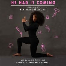 HE HAD IT COMING Will Play The Drama Factory This Month