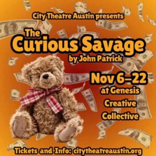 THE CURIOUS SAVAGE to Open at City Theatre Austin Photo