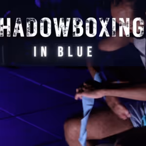 HAVEN Boxing And Danse Theatre Surreality to Present SHADOWBOXING IN BLUE