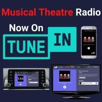 Musical Theatre Radio Now On TuneIn