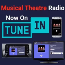 Musical Theatre Radio Now On TuneIn