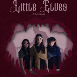 LITTLE ELVES World Premiere to Open at Pumphouse Theatre