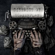 DISTRICT 97 To Release New Live Album 'Screenplay'