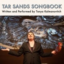 Experience The Music Of The Climate Crisis With Tanya Kalmanovitch's TAR SANDS SONGBO