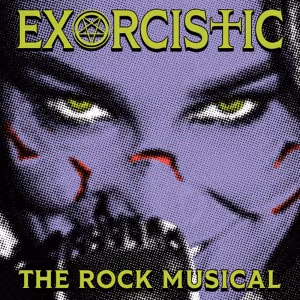 EXORCISTIC: THE ROCK MUSICAL Will Return at Asylum NYC in August