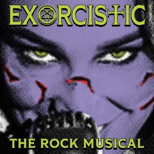 EXORCISTIC: THE ROCK MUSICAL Will Return at Asylum NYC in August