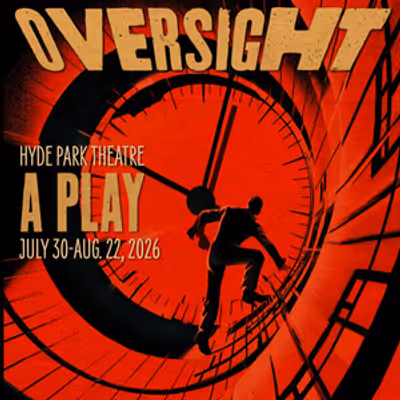 Review: OVERSIGHT at Hyde Park Theatre