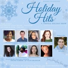 Tune in to HOLIDAY HITS: A VIRTUAL HOLIDAY SHOW