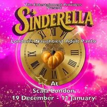 SINDERELLA?London’s Naughtiest Adult Panto, To Play Scala This Christmas