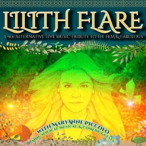 MaryAnne Piccolo to Present LILITH FLARE at Arlene's Grocery This Friday