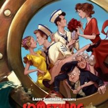 SOMETHING FOR THE BUOYS: A New Musical Comedy Comes To George Ignatieff Theatre