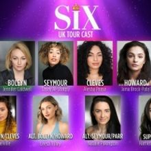 SIX The Musical Announces New Cast For UK Tour