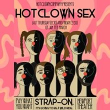 HOT CLOWN SEX Cabaret to be Presented at Newport Theater This Winter