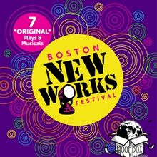 Playwrights & Plays Revealed For 4th Annual BOSTON NEW WORKS FESTIVAL