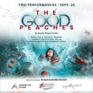 Previews: THE GOOD PEACHES at Mahaffey Theatre
