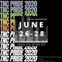 Theater For The New City Celebrates Pride 2020