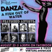 ThruLines Presents DANZA: A Fish Out Of Water - A Virtual Showcase
