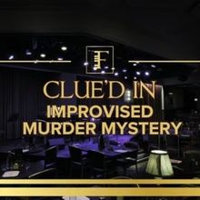 CLUED IN: AN IMPROVISED MURDER MYSTERY Will Come to Feinstein's at Hotel Carmichael