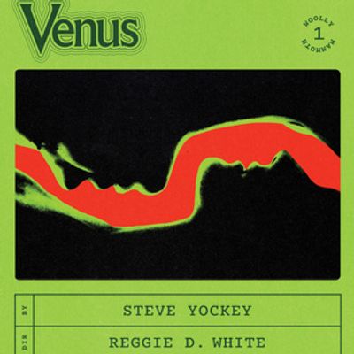 Steve Yockey's VENUS to Open Woolly Mammoth Season