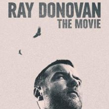 VIDEO: Showtime Shares RAY DONOVAN: THE MOVIE Trailer