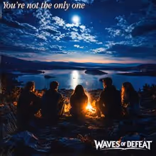 WAVES OF DEFEAT to Release New Single YOU'RE NOT THE ONLY ONE