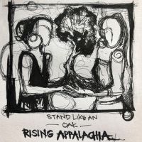 Rising Appalachia Celebrate Earth Day with 'Stand Like An Oak'