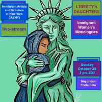 Nuyorican Poets Café LIBERTY'S DAUGHTERS: IMMIGRANT WOMEN'S MONOLOGUES