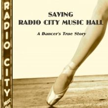 Rosemary Novellino-Mearns Tells Her Story With SAVING RADIO CITY MUSIC HALL