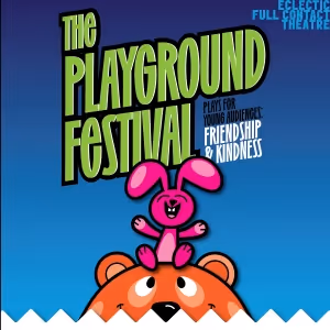 Eclectic Full Contact Theatre Unveils Cast and Creatives for 2nd Annual Playground…