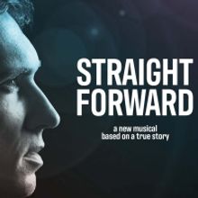 STRAIGHT FORWARD Musical will Play 2022 New York Theater Festival