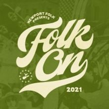 Newport Folk Tickets On Sale Next Week