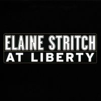 ELAINE STRITCH AT LIBERTY to Stream on BroadwayHD in March