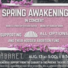 SPRING AWAKENING: In Concert Musical Benefit Concert Supports All-Options Hoosier Abo