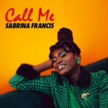 Sabrina Francis Launches Her New Single 'Call Me'