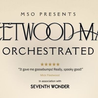 FLEETWOOD MAC ORCHESTRATED to Bring RUMOURS to Melbourne with Seventh Wonder