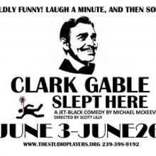  The Studio Players Will Present CLARK GABLE SLEPT HERE By Michael McKeever