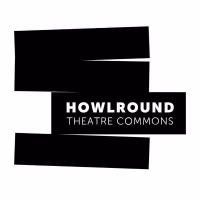 HowlRound and the Mellon Foundation Announce 13 Playwrights Joining National…