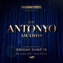 Celebrate Juneteenth With The Antonyo Awards, JUNETEENTH JUBILEE and More Theater Eve