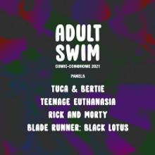 Adult Swim Steps Off the Green and Onto Your Screen for All-New Comic-Con@Home…