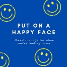 Student Blog: Put On A Happy Face
