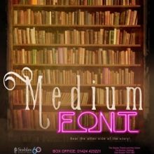 New Show MEDIUM FONT To Be Filmed For Online Viewing