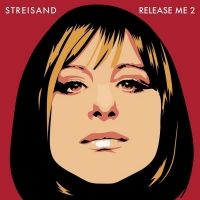 Barbra Streisand Announces 'Release Me 2' Album of Previously Unreleased Tracks