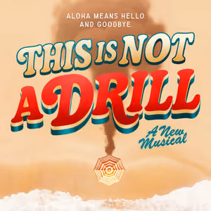 THIS IS NOT A DRILL Musical Released For Licensing On Anniversary Of Hawaii Missile…