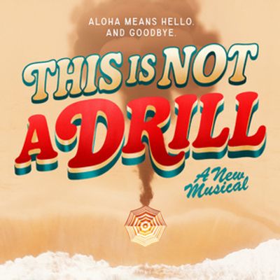 THIS IS NOT A DRILL Musical Released For Licensing On Anniversary Of Hawaii Missile Alert