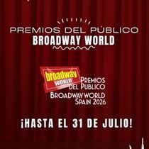 Recta final en los Premios BroadwayWorld Spain 2026