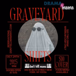 Drama Book Shop Staff to Present DRAMA @ MAMA: GRAVEYARD SHIFTS - A Spooky Night of…
