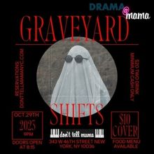 Drama Book Shop Staff to Present DRAMA @ MAMA: GRAVEYARD SHIFTS - A Spooky Night of M