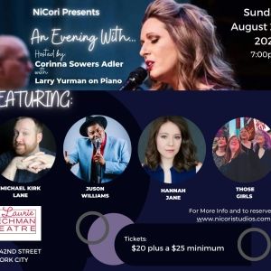 NiCori Presents: An Evening With… Returns To The Laurie Beechman Theatre August 27th