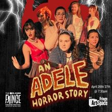 AN ADELE HORROR STORY To Return To Orlando, Benefitting The Orlando Fringe Festival &